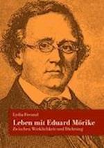 Leben mit Eduard Mörike