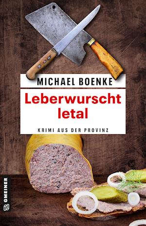 Leberwurscht letal