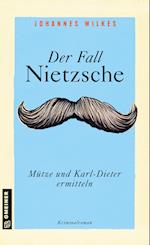 Der Fall Nietzsche - Mütze und Karl-Dieter ermitteln