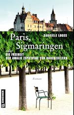 Paris, Sigmaringen oder Die Freiheit der Amalie Zephyrine von Hohenzollern