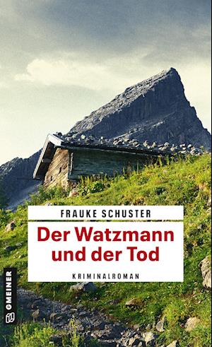 Der Watzmann und der Tod