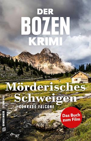 Der Bozen-Krimi: Mörderisches Schweigen - Gegen die Zeit