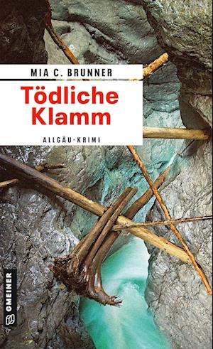 Tödliche Klamm