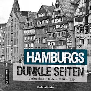 Hamburgs dunkle Seiten