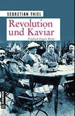 Revolution und Kaviar