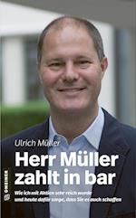 Herr Müller zahlt in bar