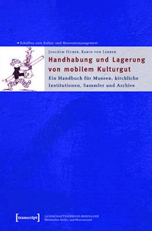 Handhabung und Lagerung von mobilem Kulturgut