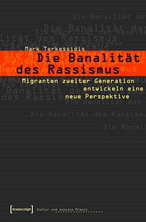 Die Banalität des Rassismus