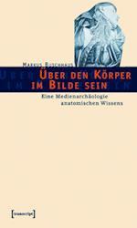 Über den Körper im Bilde sein