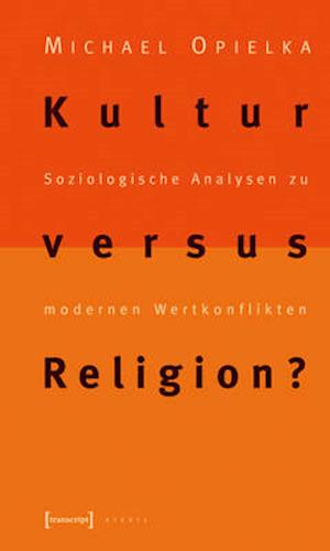 Kultur versus Religion?