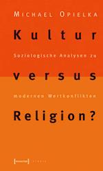 Kultur versus Religion?