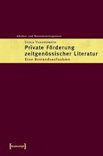 Private Förderung zeitgenössischer Literatur