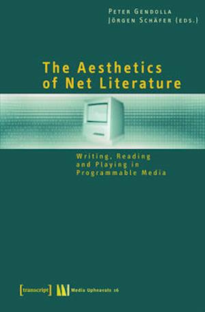 Aesthetics of Net Literature