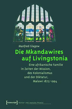 Die Mkandawires auf Livingstonia