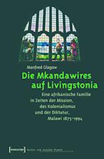 Die Mkandawires auf Livingstonia