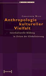 Anthropologie kultureller Vielfalt