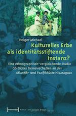 Kulturelles Erbe als identitätsstiftende Instanz?