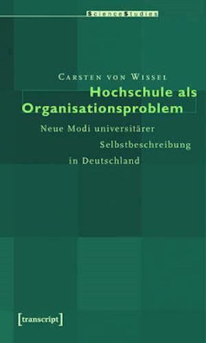 Hochschule als Organisationsproblem