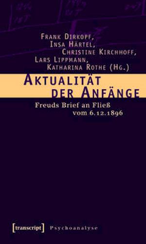 Aktualität der Anfänge