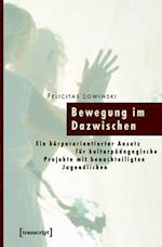 Bewegung im Dazwischen