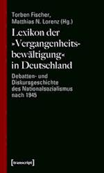 Lexikon der »Vergangenheitsbewältigung« in Deutschland