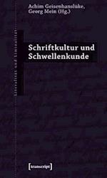 Schriftkultur und Schwellenkunde