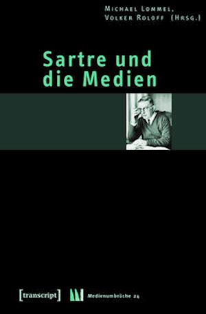 Sartre und die Medien