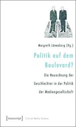 Politik auf dem Boulevard?