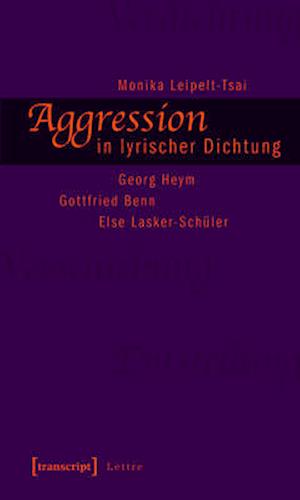 Aggression in lyrischer Dichtung