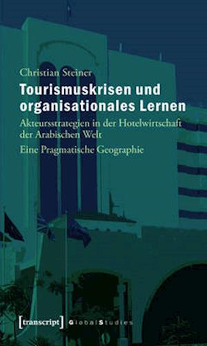 Tourismuskrisen und organisationales Lernen