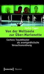 Von der Weltseele zur Über-Marionette