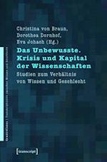 Das Unbewusste. Krisis und Kapital der Wissenschaften