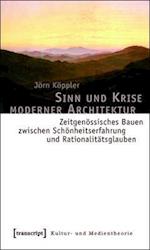 Sinn und Krise moderner Architektur