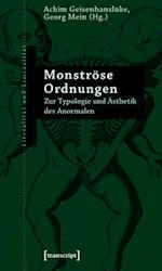 Monströse Ordnungen