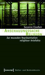 Anschauungssache Religion