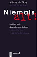 Niemals alt!