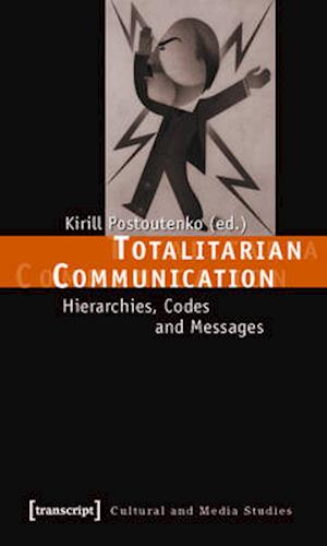 Totalitarian Communication