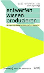 Entwerfen - Wissen - Produzieren