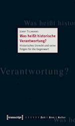 Was heißt historische Verantwortung?