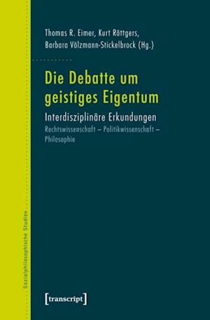 Die Debatte um geistiges Eigentum