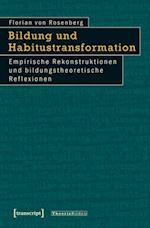 Bildung und Habitustransformation