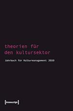 Theorien für den Kultursektor