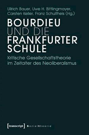 Bourdieu und die Frankfurter Schule