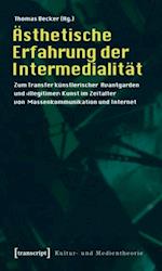 Ästhetische Erfahrung der Intermedialität