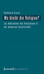 Wo bleibt die Religion?