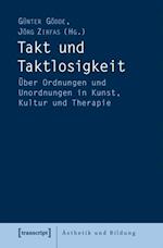 Takt und Taktlosigkeit