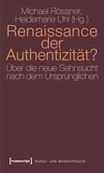 Renaissance der Authentizität?