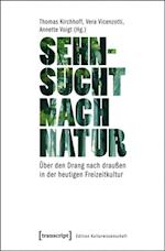 Sehnsucht nach Natur