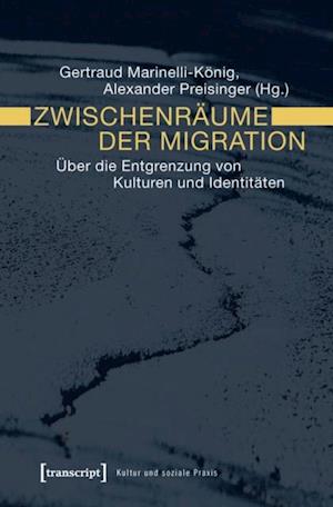 Zwischenräume der Migration