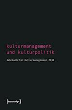 Kulturmanagement und Kulturpolitik